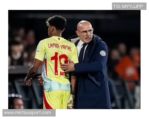 亚马尔国家队受伤引发争议德拉富恩特坚称无影响不存在冲突